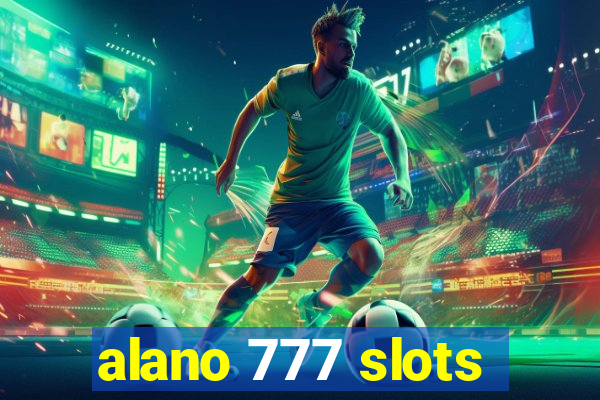 alano 777 slots